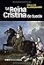 REINA CRISTINA DE SUECIA, LA
