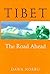 Tibet - The Road Ahead