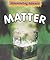 Matter (Discovering Science)