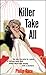 Killer Take All (Hardboiled Fiction Pulp)