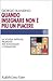 Quando Insegnare Non È Più Un Piacere: La Scuola Difficile, Proposte Per Insegnanti E Formatori
