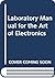Laboratory Manual for the Art of Electronics