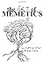 The Art Of Memetics by Edward  Wilson