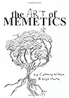 The Art Of Memetics by Edward  Wilson