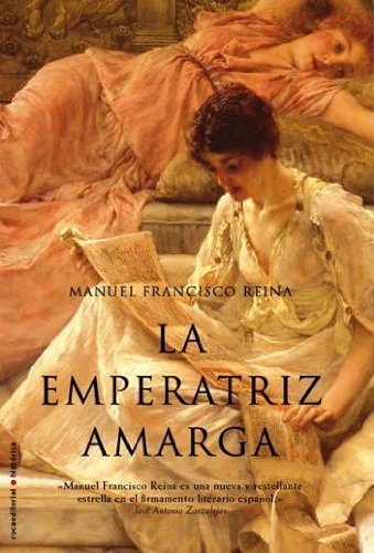 La emperatriz amarga (Hardcover)