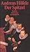 Der Spitzel. Roman