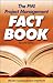 The PMI Project Management Fact Book