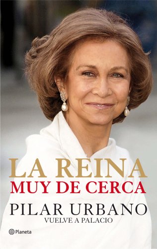 La Reina muy de cerca (Hardcover)