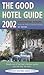 The Good Hotel Guide Contin...