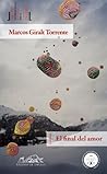 El final del amor by Marcos Giralt Torrente