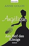 Angélique   Am Hof Des Königs Roman Angélique   Am Hof Des Königs Roman