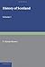 History of Scotland, Volume 1: From the Accession of Mary Stewart to the Present Time