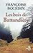 Les Bois De Battandière
