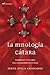 La mitología cátara: Símbolos y pilares del catarismo occitano (Mr Dimensiones) (Spanish Edition)