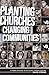 Planting Churches - Changing Communities