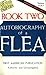 The Autobiography of a Flea, Book 2