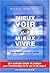Mieux Voir, Mieux Vivre: Un Chemin Vers La Clarté:  Une Méthode Simple Et Pratique Pour L'amélioration De La Vue Et Du Regard