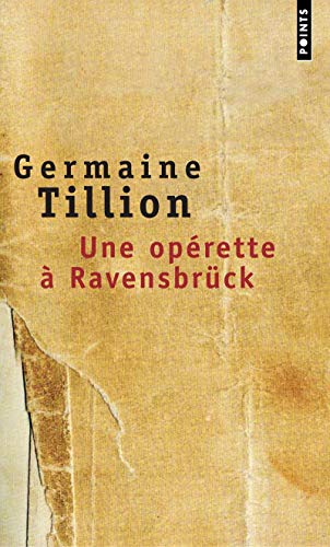 Une Opérette À Ravensbrück: Le Verfügbar Aux Enfers (Pocket Book)