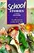 School Stories (Story Library)