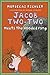 Jacob Two-Two Meets the Hooded Fang by Mordecai Richler