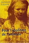 pour l'abolition de l'enfance