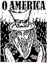 O America! A Manifesto on Liberty