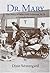 Dr. Mary: The Story of Dr. ...