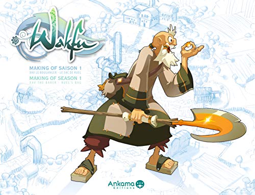 Making Of Wakfu - Saison 1 - Tome 4 (Hardcover)