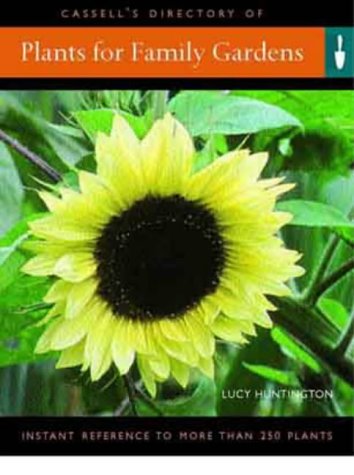 Cassell's Directory of Plants for Family Gardens: Everything You Need to Create a Garden (Hardcover)