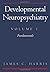 Developmental Neuropsychiatry, Volume I: Fundamentals
