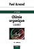 Chimie organique : Cours - 1er cycle - 16e édition