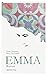 Emma: Biografischer Roman