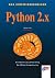 Das Einsteigerseminar. Python 2.x.