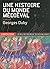 Une Histoire Du Monde Médiéval