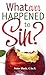 Whatever Happened to Sin?
