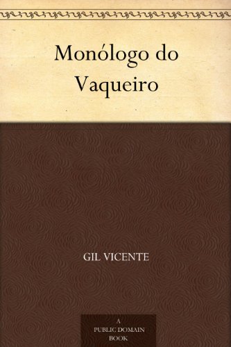 Monólogo Do Vaqueiro (Kindle Edition)