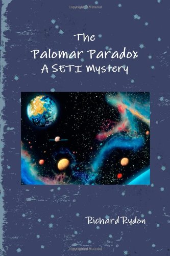 The Palomar Paradox: A SETI Mystery (Paperback)