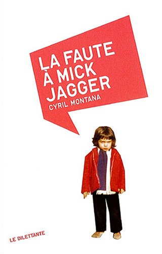 La Faute À Mick Jagger (Paperback)