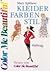 Kleider. Farben. Stil. Neues von Color Me Beautiful. by Mary Spillane
