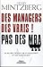 Des managers des vrais ! Pas des MBA: Un regard critique sur le management et son enseignement