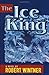 The Ice King: A Novel