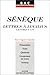 Sénèque, lettre à Lucilius (lettres de 1 à 9)