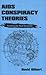 AIDS Conspiracy Theories by David  Gilbert