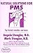 Natural Solutions for PMS by Mark Stengler