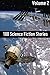 100 Classic Science Fiction Stories: Volume Two