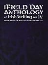 The Field Day Anthology of Irish Writing (v. 4 & 5)
