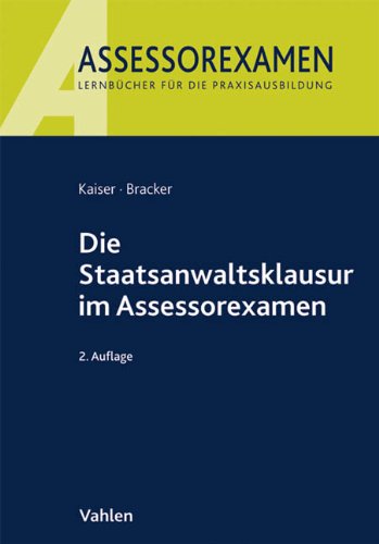 Die Staatsanwaltsklausur Im Assessorexamen (Paperback)