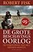 De grote beschavingsoorlog: de verovering van het Midden-Oosten