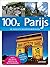 100 X Parijs: de mooiste reisbestemmingen