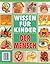 Der Mensch Wissen fuer Kinder